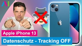 Apple iPhone 13  Datenschutz Tracking ausschalten •  • 📱1️⃣3️⃣ • 🙅🏼‍♂️ • [upl. by Mylan]