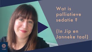 Wat is palliatieve sedatie in Jip en Janneke taal [upl. by Carisa]