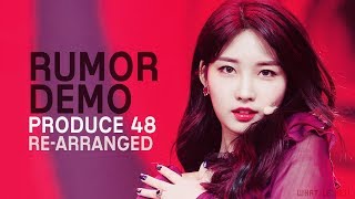 PRODUCE 48 프로듀스 48  Rumor DemoRearranged Edit LYRICS  DOWNLOAD [upl. by Aidin]