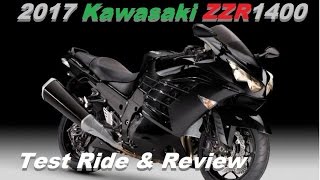 2017 Kawasaki ZZR1400 Test Ride [upl. by Wichern]