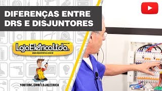 Diferenças entre DRs e Disjuntores [upl. by Buatti]