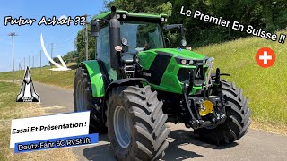 Essai Et Présentation DeutzFahr 6C RVShift [upl. by Eerdua]