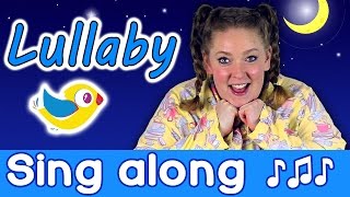 Sing Along  Lullaby Sleepy Head kids bedtime song with lyrics [upl. by Amuwkuhc497]