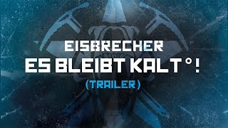 Eisbrecher  Es bleibt kalt° 20032023  OUT NOW Trailer [upl. by Flannery168]