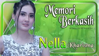 Nella Kharisma  MEMORI BERKASIH  Official Video [upl. by Arzed]