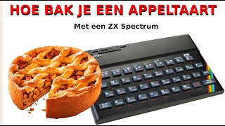 Hoe bak je een appeltaart met een ZX Spectrum [upl. by Gerhardt]