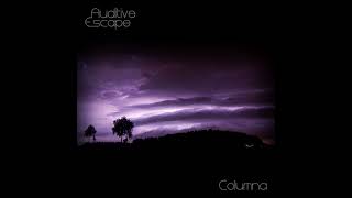 Auditive Escape  Columna FULL ALBUM [upl. by Laroy]