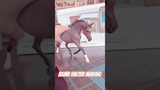 Just a chill asmr craft time as I make a halter for breyerhorses 🥰🫶🏼 breyer schleich craft [upl. by Ayotaj]