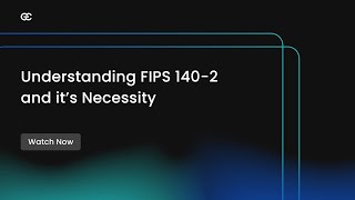 Understanding FIPS 1402 amp Its Necessity  FIPS Cryptography  Encryption Consulting [upl. by Neret2]