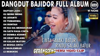 IMING IMING CINTA SALAKI BATUR RINDU SALAKI BATUR HAHA HEHE FULL ALBUM LAGU DANGDUT BAJIDOR VIRAL [upl. by Attemaj]