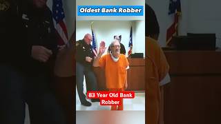 83 Year Old Bank Robber [upl. by Novak]