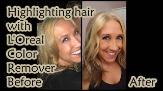 LOreal Hair Color Remover Part 2  Use to Highlight Hair  Works [upl. by Onirotciv]