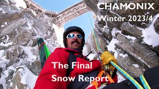 CHAMONIX Ski and Snow Report week 23  The End is Nigh [upl. by Alebasi]