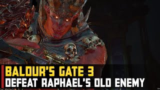 How to Deal with Raphaels Old Enemy Yurgir  Baldurs Gate 3 Kill the orthon [upl. by Nosnevets]