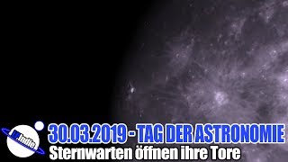 30032019  Deutscher Tag der Astronomie  Sternwarten öffnen [upl. by Eliga]