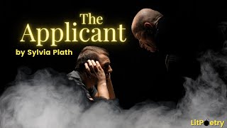 The Applicant by Sylvia Plath Poetry Analysis Video [upl. by Ettennej]