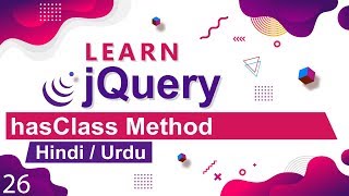 jQuery hasClass Method Tutorial in Hindi  Urdu [upl. by Mixam496]