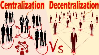 Differences between Centralization and Decentralization [upl. by Millhon]