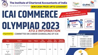 ICAI Commerce Olympiad 2023 Full Information  CASH Prize 1200000  Official Announcement by ICAI [upl. by Treharne]