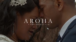 AROHA  A Side Project Wedding Film [upl. by Ertha]