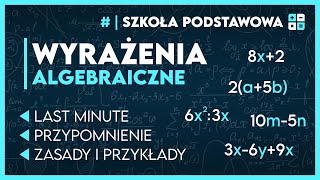 WYRAŻENIA ALGEBRAICZNE 🧮  SZYBKA POWTÓRKA ✅️  Matematyka Szkoła Podstawowa [upl. by Attiuqram717]