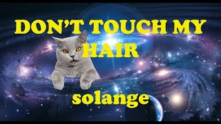 SOLANGE dont touch my hair  karaoke [upl. by Ahsinel443]