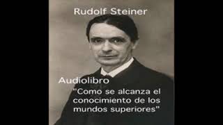 Audiolibro  Como se alcanza el conocimiento de los mundos superiores Primera parte cap 1 al 7 [upl. by Ailemap192]