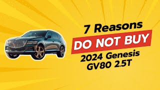 2024 Genesis GV80 25T  7 Reasons NOT to Buy 🚨 [upl. by Alurta]