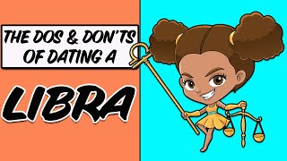 The DOS and DONTS of DATING A LIBRA Best and Worst TraitsCuspsSOULMATE MATCHES for LIBRAS [upl. by Trbor]