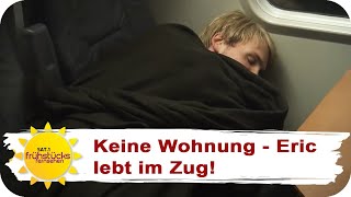 ERIC 25 LEBT SEIT 5 MONATEN IM ZUG Miete in München ist zu hoch  SAT1 Frühstücksfernsehen  TV [upl. by Deraj584]