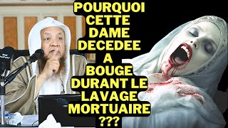 TEMOIGNAGE DUN LAVEUR DE MORT SUR UNE DEFUNTE QUI A BOUGE DURANT LE LAVAGE MORTUAIRE POURQUOI [upl. by Ronda642]