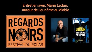 Festival du Polar Regards Noirs quot Entretien avec Marin Ledun quot [upl. by Phillie305]