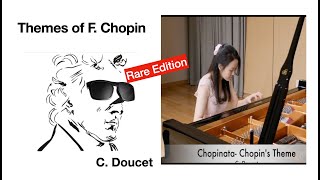 Themes of FChopin Rare edition I [upl. by Caassi]