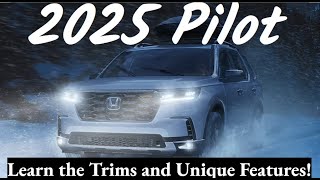 2025 Honda Pilot Trims Key Features amp More [upl. by Edsel518]