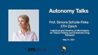 Autonomy Talks  Simone SchürleFinke Individual and swarms of microrobots [upl. by Ellivro429]