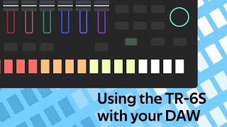 Using the Roland TR6S with your DAW  TR6S Tutorial and Walkthrough [upl. by Elvera]