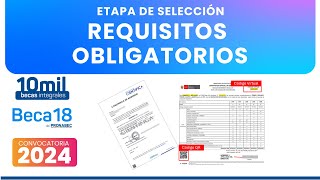 Beca 18 2024  Conoce los REQUISITOS OBLIGATORIOS para ser BECADO ✅ [upl. by Lledner]