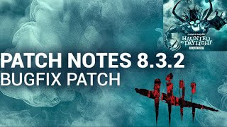 DBD 832 Bug Fix Update Patch Notes  Haunted by Daylight  Dead by Daylight dbd [upl. by Verile]