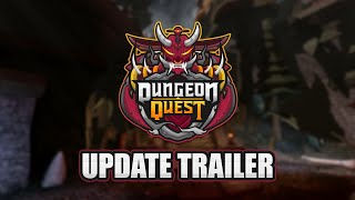 Dungeon Quest  Update Trailer [upl. by Jarus853]