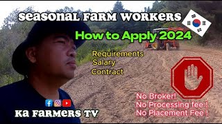 How to Apply Seasonal Farm Worker in South Korea 2024 [upl. by Aicertal858]