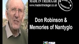 Don Robinson amp Memories of Nantyglo [upl. by Nosnehpets]