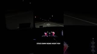 STOCK BMW M340i NIGHT POV DRIVE bmw b58 bmwm340i cars pov [upl. by Akfir599]