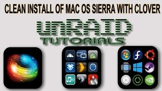 How to install mac OS Sierra on unRAID kvm [upl. by Eanad9]