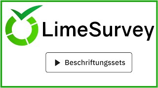 LimeSurvey Beschriftungssets [upl. by Alrahs625]