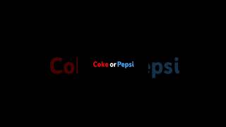 Coke or Pepsi coke pepsi [upl. by Mariya640]