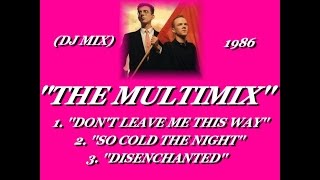 THE COMMUNARDS THE MULTIMIX DJ MIX1986 [upl. by Euqinoj867]