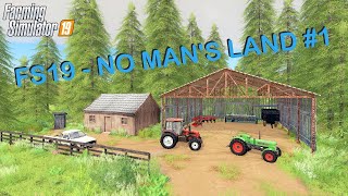 STARTING A FRESH WITH OLD amp DAMAGED MACHINERY  FS19 No Mans Land 1 [upl. by Warenne466]