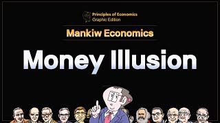 Mankiw Economics Money Illusion [upl. by Aiet]