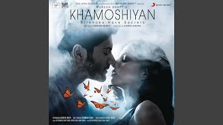 Khamoshiyan Unplugged [upl. by Lurlene658]