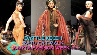 Battle Keceh Ratu Catwalk di Jakarta Fashion Week 2019 [upl. by Tayyebeb]